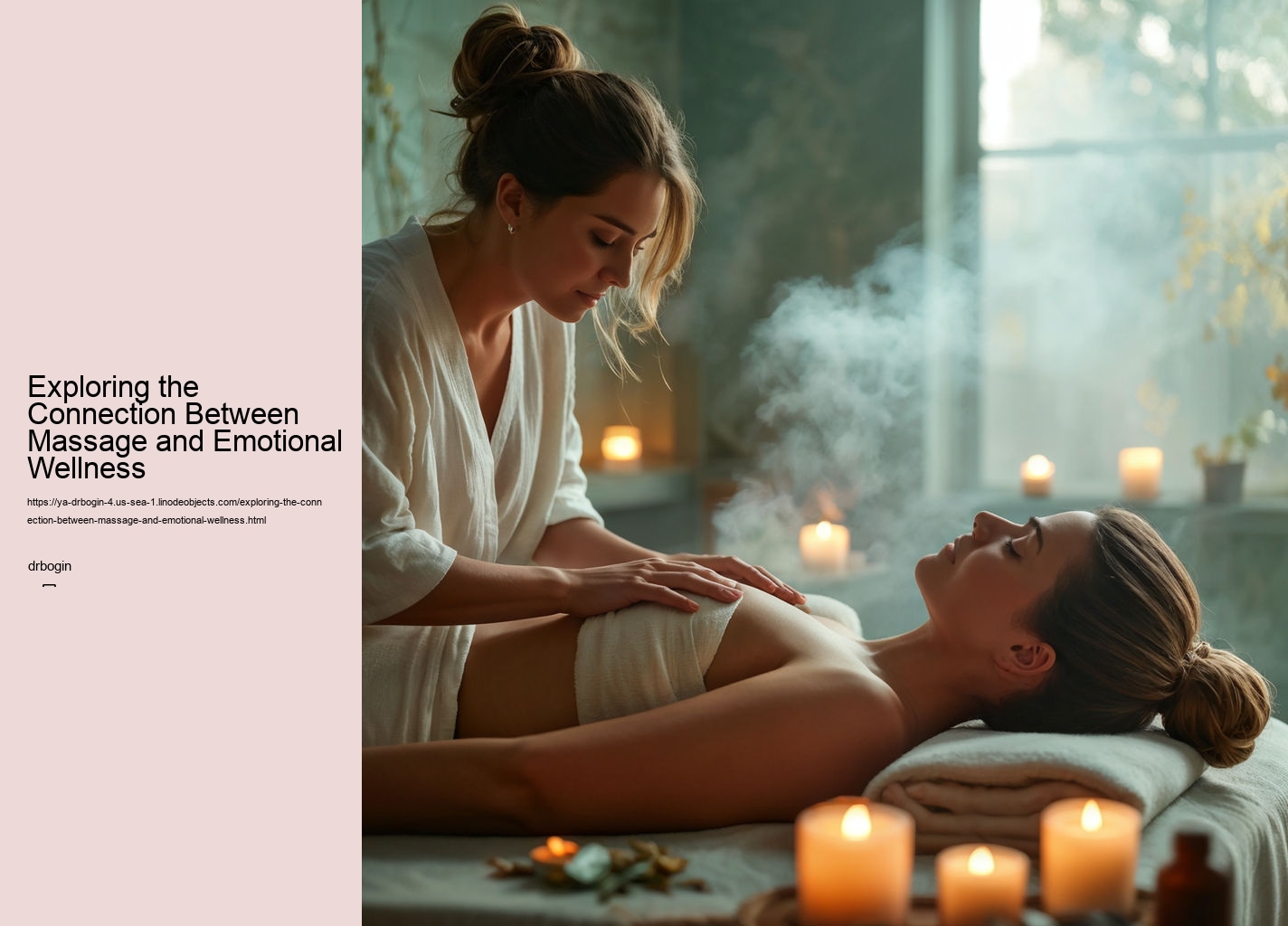 Exploring the Connection Between Massage and Emotional Wellness